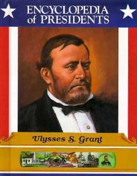 Hardcover Ulysses S. Grant: Eighteenth President of the United States Book