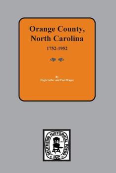 Paperback Orange County, North Carolina 1752-1952 Book