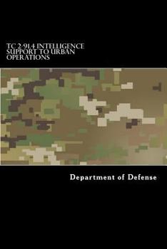 Paperback TC 2-91.4 Intelligence Support to Urban Operations Book