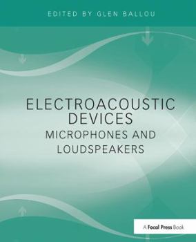 Hardcover Electroacoustic Devices: Microphones and Loudspeakers Book