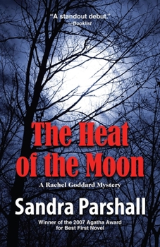 Hardcover The Heat of the Moon: A Rachel Goddard Mystery Book