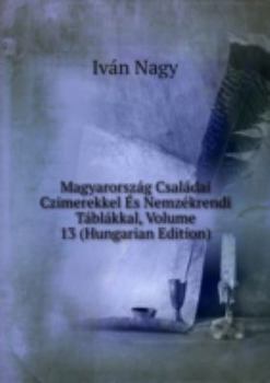 Paperback Magyarorszã¡g Csalã¡dai Czimerekkel A s [Hungarian] Book