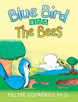 Paperback Blue Bird and the Bees Book