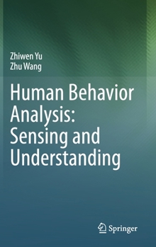 Hardcover Human Behavior Analysis: Sensing and Understanding Book