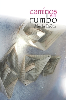 Paperback caminos sin rumbo [Spanish] Book