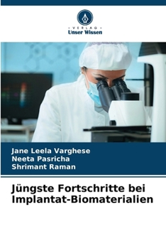 Paperback Jüngste Fortschritte bei Implantat-Biomaterialien [German] Book