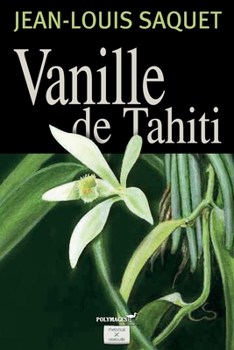Paperback Vanille de Tahiti [French] Book