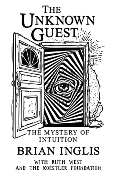Paperback The Unknown Guest: The Mystery of Intuition Book