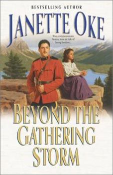 Beyond the Gathering Storm - Book #5 of the Canadian West