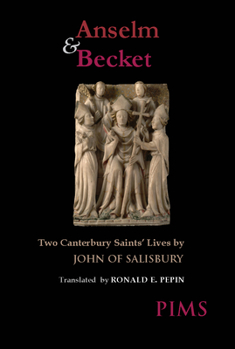 Paperback Anselm and Becket: Two Canterbury Saints' Lives Book