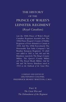 Paperback Prince of Wales's Leinster Regiment (Royal Canadians): The History of the Prince of Wales's Leinster Regiment (Royal Canadians) Volume Two Book