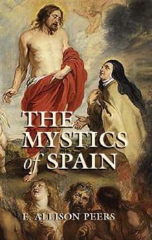 Paperback The Mystics of Spain Book