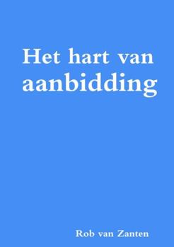 Paperback Het hart van aanbidding [Dutch] Book