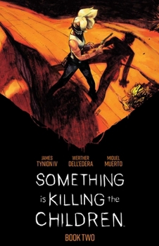 Hardcover Something Is Killing the Children Book Two Deluxe Edition Book