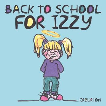 Paperback Back to School for Izzy Book