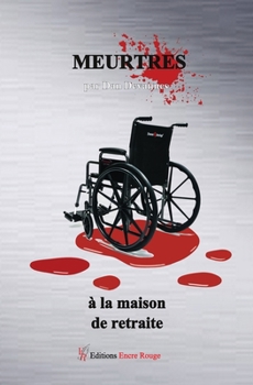 Paperback Meurtres à la maison de retraite [French] Book