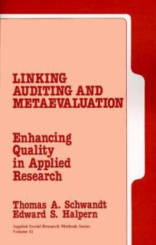 Paperback Linking Auditing and Meta-Evaluation: Enhancing Quality in Applied Research Book