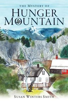 Paperback The Mystery of Hunger Mountain Book