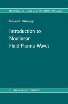 Paperback Introduction to Nonlinear Fluid-Plasma Waves Book