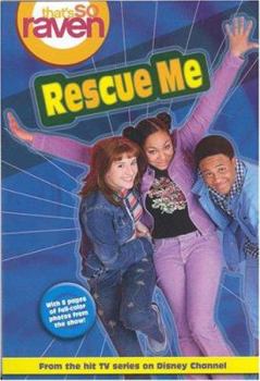 Paperback That's So Raven: Rescue Me - Book #2: Junior Novel Book