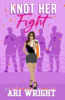 Knot Her Fight (MVP: Most Valuable Pack)