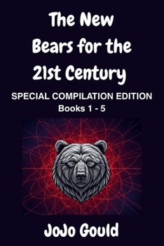 Paperback The New Bears for the 21st Century Books 1 - 5 Book