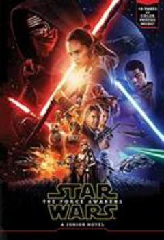 Star Wars: The Force Awakens - A Junior Novel - Book  of the Star Wars Disney Canon Junior Novel