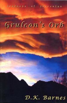 Paperback Grulcon's Orb - SIGNED BY AUTHOR Book