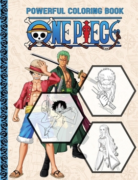 Paperback One Piece Coloring Book: 46 Powerful Characters, Amazing Fun Coloring Adventures [Large Print] Book