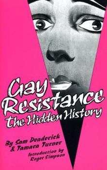 Paperback Gay Resistance: The Hidden History Book