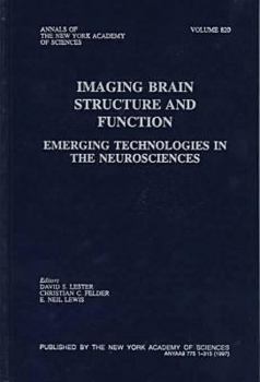 Imaging Brain Structure and Function: Emerging Technologies in the Neurosciences