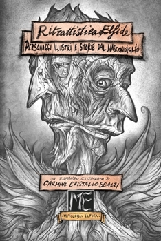 Paperback Ritrattistica Elfide: Personalità illustri e Storie dal Nascondiglio [Italian] Book