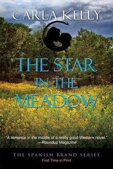 Star in the Meadow - Book #4 of the Spanish Brand