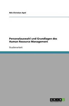 Paperback Personalauswahl und Grundlagen des Human Resource Management (HRM) [German] Book