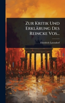 Hardcover Zur Kritik Und Erklärung Des Reincke Vos... [German] Book