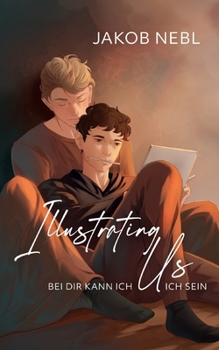 Paperback Illustrating Us: Bei dir kann ich ich sein [German] Book