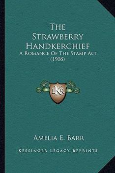 The Strawberry Handkerchief