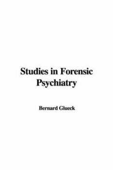 Studies in Forensic Psychiatry
