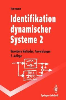Paperback Identifikation Dynamischer Systeme 2: Besondere Methoden, Anwendungen [German] Book