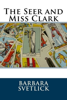 Paperback The Seer and Miss Clark Book