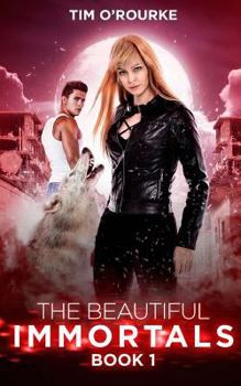 Paperback The Beautiful Immortals (Book One) Book