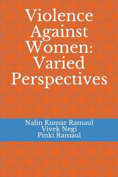 Paperback Violence Against Women: Varied Perspectives Book