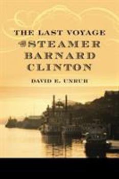 Paperback The Last Voyage of the Steamer Barnard Clinton Book