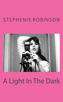 Paperback A Light In The Dark Book