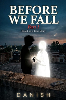Paperback Before we fall: Part 1: A true story of love, loss and beginning Book