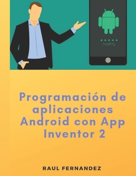 Paperback Programación de aplicaciones Android con App Inventor 2 [Spanish] Book