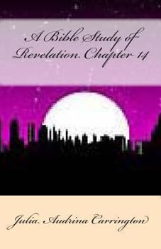 Paperback A Bible Study of Revelation Chapter 14 Book