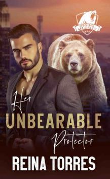 Paperback Her UnBearable Protector (Orsino Security) Book