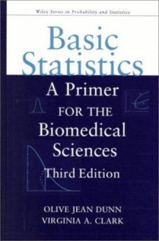 Hardcover Basic Statistics: A Primer for Biomedical Sciences Book