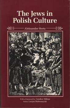 The Jews in Polish Culture - Book  of the Jewish Lives